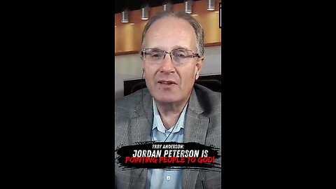 Troy Anderson: Jordan Peterson, Russell Brand and Mel Gibson Are Pointing People to God