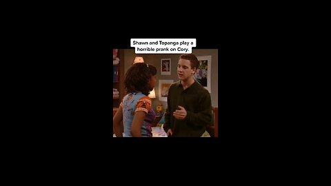 Boy Meets world ~This Prank was actually Crazyyy