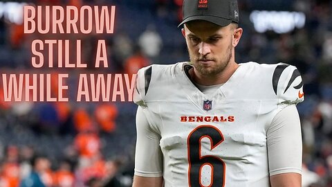 Is it time for the Bengals to look elsewhere (Kirk Cousins?) for a QB with Burrow's return far off?