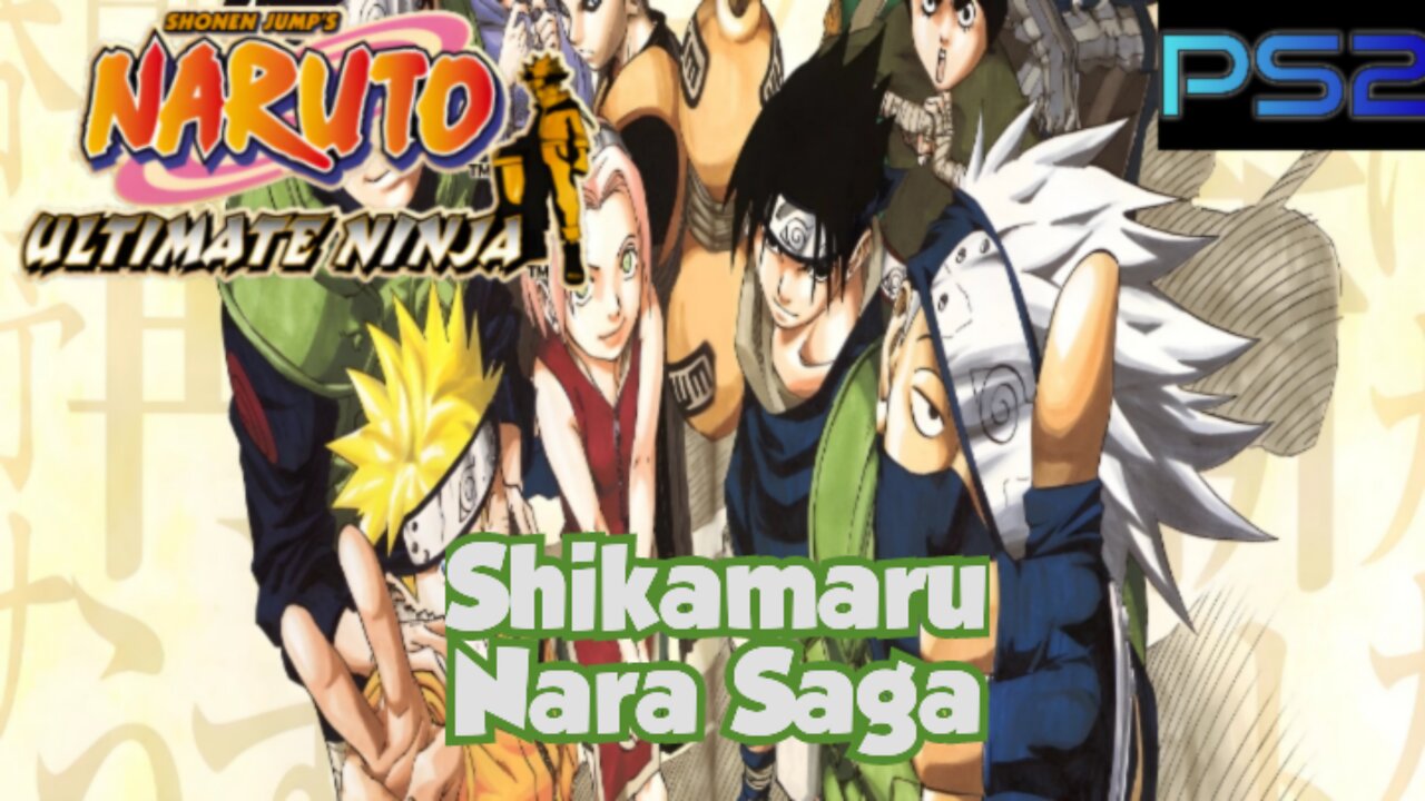 Naruto Ultimate Ninja Playthrough (Shikamaru Nara Saga)