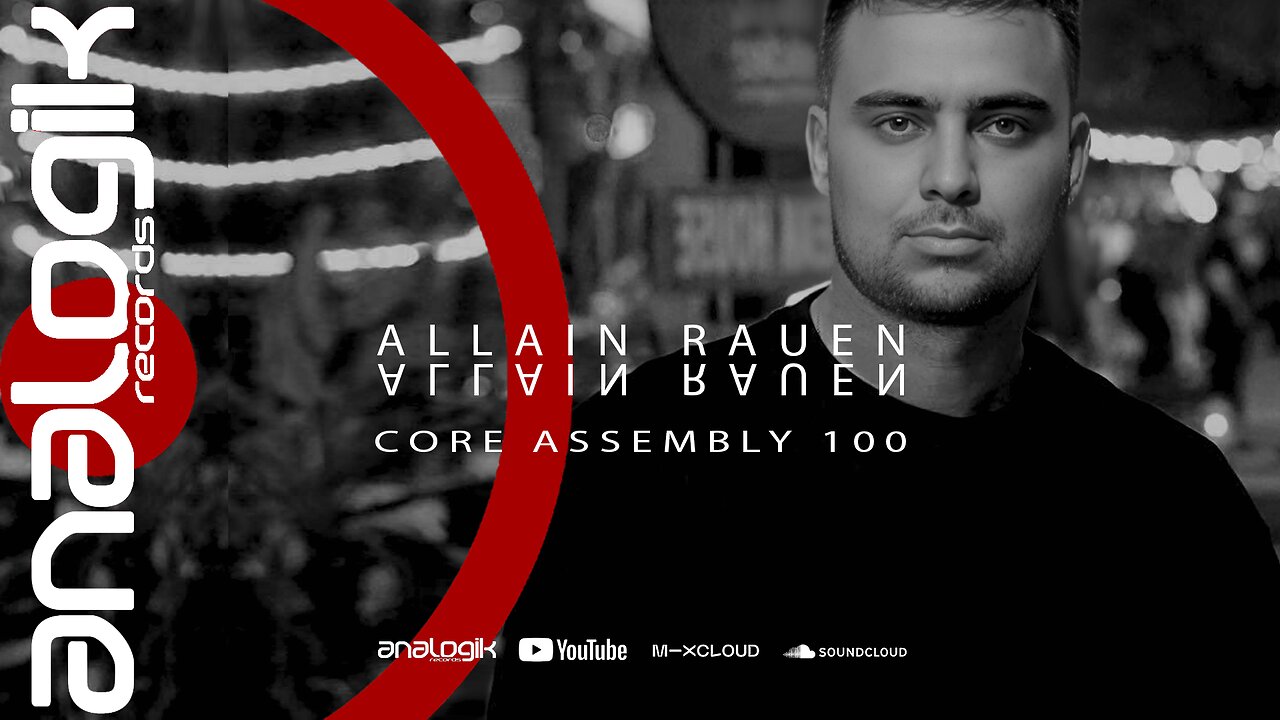 ALLAIN RAUEN - CORE ASSEMBLY 100