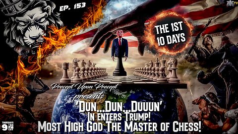 PRECEPTUPONPRECEPT: 'DUN...DUN...DUUUN'IN ENTERS TRUMP! THE 1ST 10 DAYS BEING USED...