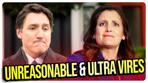 "Unreasonable & Ultra Vires"! Fed Court of Appeal Declares Invocation of Emergencies Act UNLAWFUL!