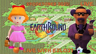 🎃 Earthbound for Spooktober Day 15 | Live With EZLO21 👻