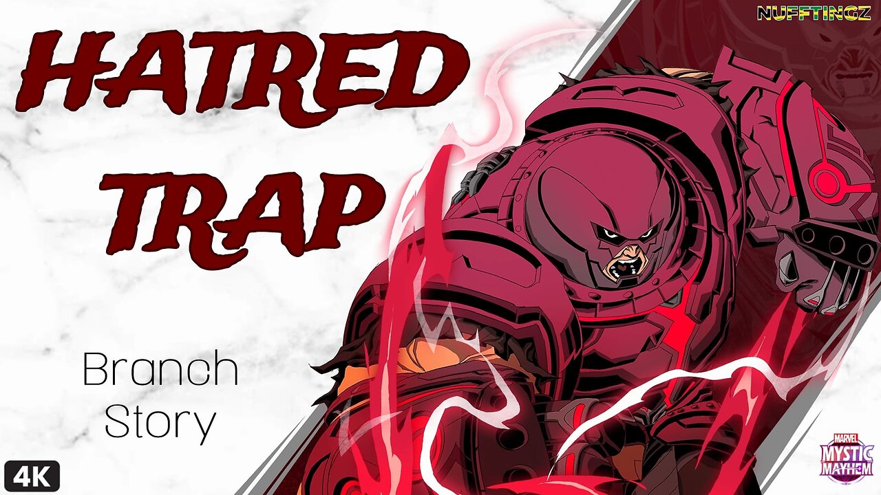 Unleashing Chaos: Nufftingz Dives Into Marvel's Juggernaut Story In Mystic Mayhem Hatred Trap Branch