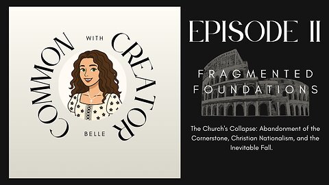 EPISODE II: Fragmented Foundations