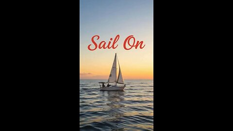 Sail On