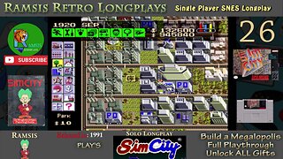 SimCity | SNES | 1991 | Build a Megalopolis + All Gifts | Retro Longplay | Episode 26