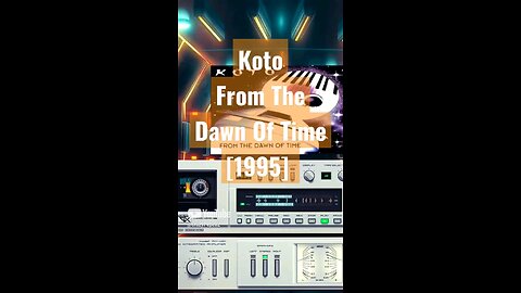 Koto From The Dawn Of Time [1995]