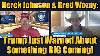 Derek Johnson & Brad Wozny 3.12.25: Trump Just Warned About Something BIG Coming!