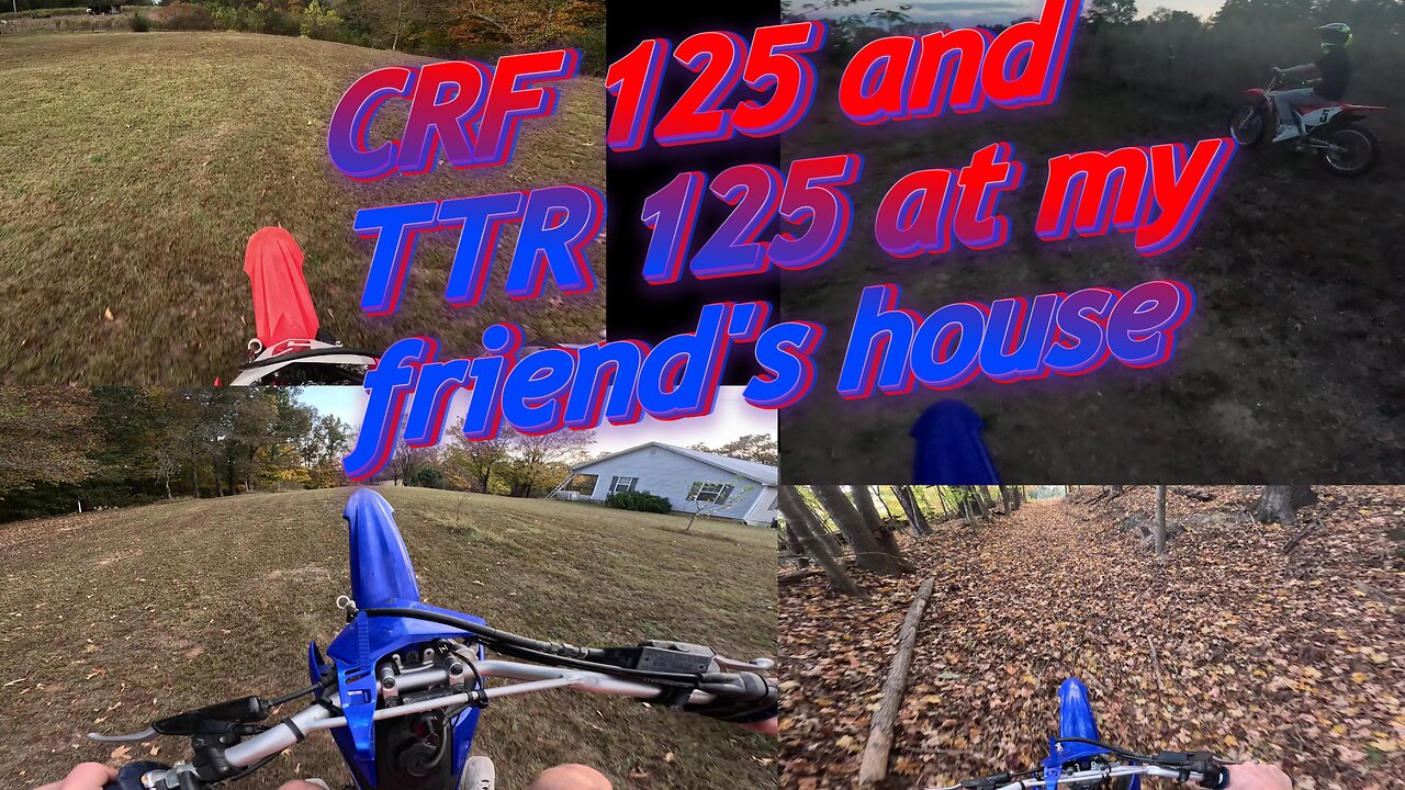 CRF 125 and TTR 125 at my friend's house