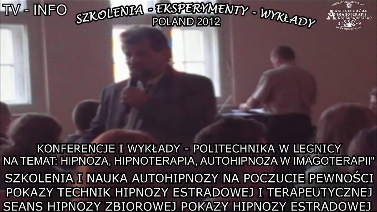 SZKOLENIA I NAUKA AUTOHIPNOZY NA POCZUCIE PEWNOSCI. POKAZY TECHNIK HIPNOZY ESTRADOWEJ I TERAPEUTYCZNEJ.