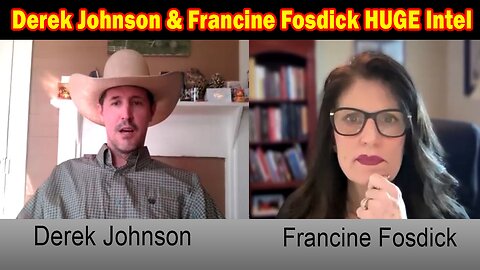 Derek Johnson & Francine Fosdick HUGE Intel Mar 4: "Behind The Optics, Taxes"