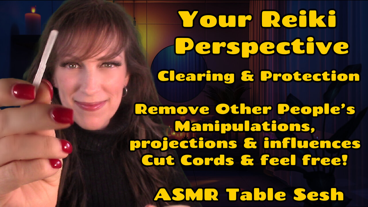 ASMR Reiki 🛡️ Remove Negative Outside Influences Entity & Psychic Attack Clearing