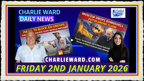 CHARLIE WARD DAILY NEWS WITH CHARLIE WARD DREW DEMI FRIDAY 2ND JANUARY 2026