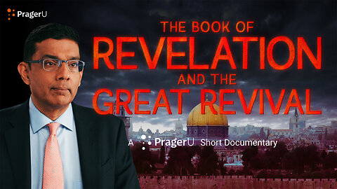 The Book of Revelation and the Great Revival | Full Documentary | PragerU