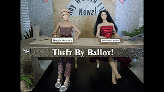 Theft By Ballot!