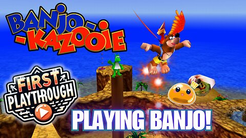 【Banjo-Kazooie】Jumping Into This Legendary Platformer for the First Time!