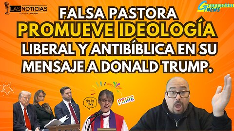 Falsa Pastora Mariann Budde promueve ideología liberal y antibíblica en su mensaje a Donald Trump.