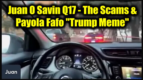 Juan O Savin Q17 - The Scams & Payola Fafo 'Trump Meme'