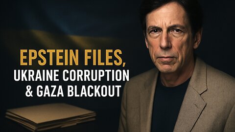 Epstein Files, Ukraine’s Corruption Scandal & Gaza Blackout – Prof. Peter Kuznick