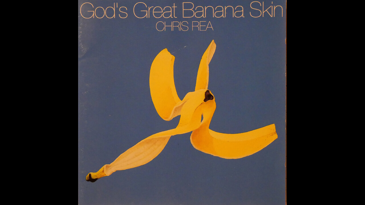 Chris Rea - Gods Great Banana Skin (1992) [Complete CD]