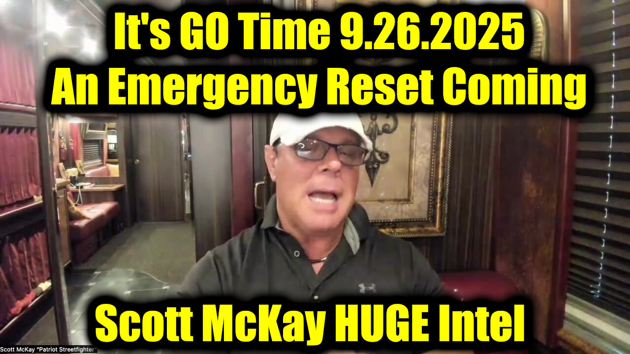 Scot. It's GO Time 9.26.25 - An Emergency Reset Coming