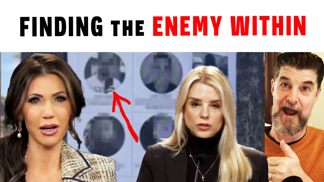 Krisit Noem and Pam Bondi SEARCH for "the Enemy Within" the DOJ!