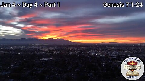 Bible in a Year! Jan 4 ~ Day 4 ~ Part 1. Genesis 7:1-24. Faith. Scripture. Truth. Devotional!