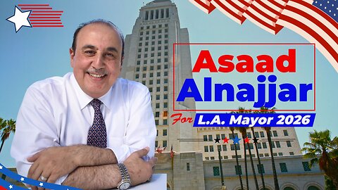 Asaad Alnajjar for Mayor of Los Angeles 2026