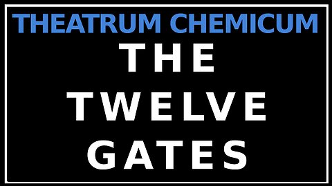 Introduction to Ripley's Twelve Gates: Theatrum Chemicum Britannicum
