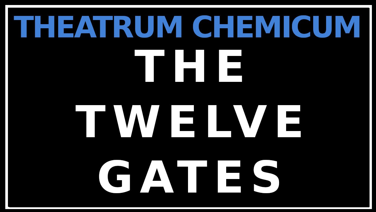Introduction to Ripley's Twelve Gates: Theatrum Chemicum Britannicum