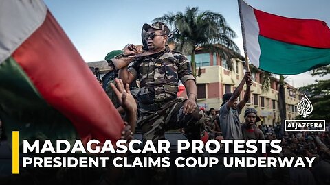Madagascar army unit claims control as president alleges power-grab I Al Jazeera English