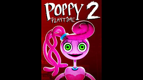 poppyplaytime ch2 part 1