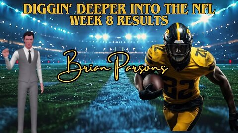 NFL Week 8 2025 Results, Diggin' Deeper Into the NFL