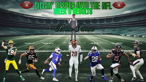 NFL Week 8 2025 Results, Diggin' Deeper Into the NFL