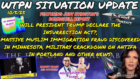 WTPN ~ Judy Byington ~ Situation Update ~ 10-5-25 ~ Trump Return ~ Restored Republic via a GCR