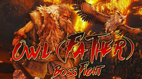 The Twelveth Boss of the playthrough | Owl (Father) | Sekiro: Shadows Die Twice