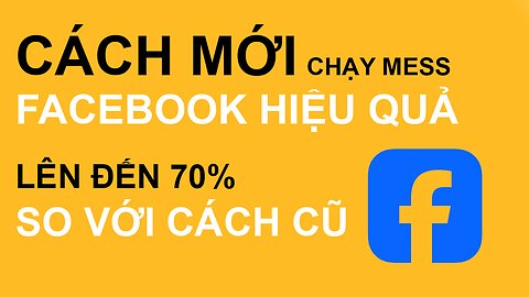 Hướng dẫn chạy tin nhắn quảng cáo Facebook hiệu quả 2025