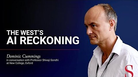 Dominic Cummings - is AI already in control
