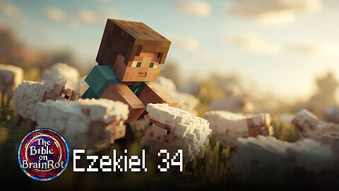 Ezekiel 34 – The Shepherds Condemned | The Bible on BrainRot