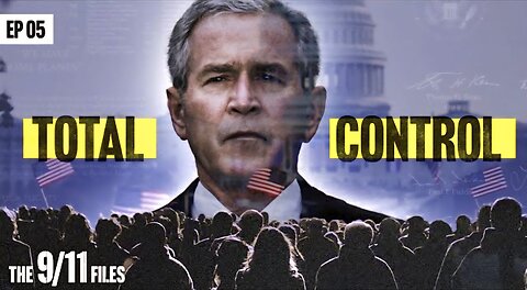 The 9/11 Files: From Tragedy to Tyranny | Ep 5