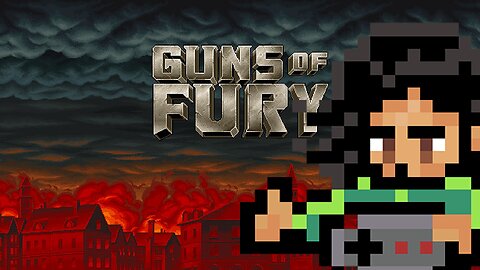 Guns of Fury (PC) 30 min Quickplay! Amazing Game!