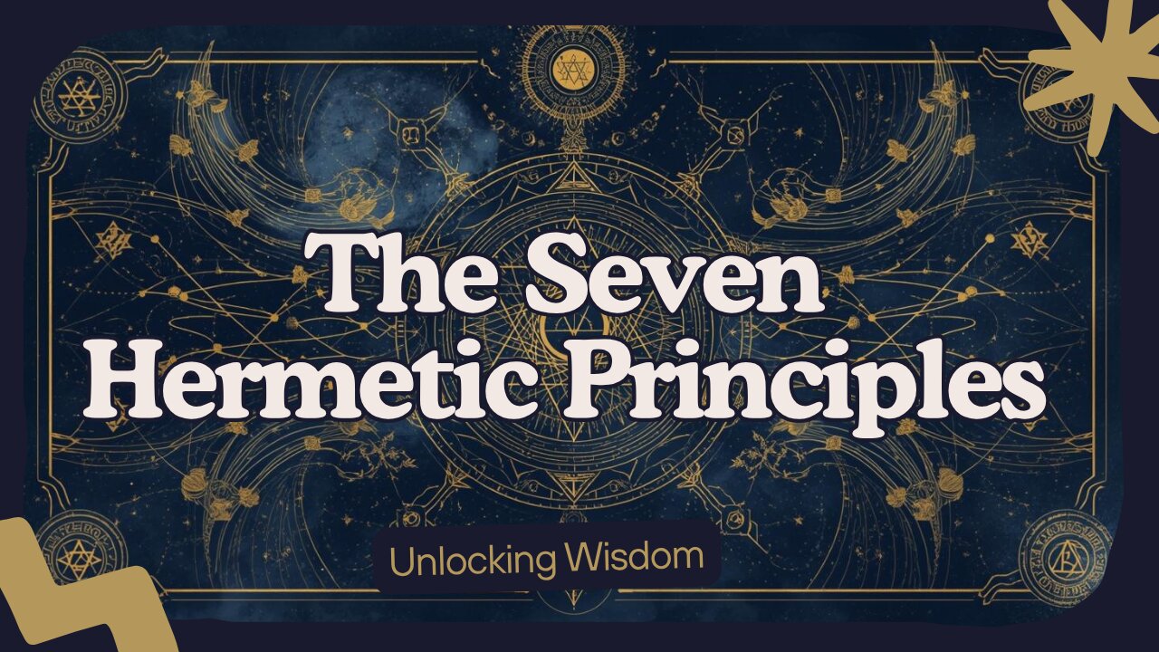 7 Principles of Hermeticism