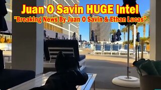 Juan O Savin HUGE Intel 1/2/25: "Breaking News By Juan O Savin & Ethan Lucas"