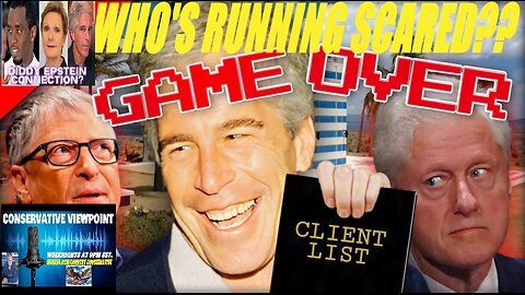 THE RELEASE OF EPSTEIN ISLAND CLIENT LIST & OTHER CLASSIFIED INFORMATION! WHO'S RUNNING SCARED?