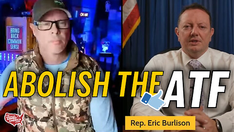 "Abolish the ATF" co-sponsor Rep. Burlison talks to Paul