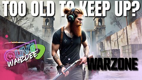 Am I Too Old to Keep Up? 🤔🎮 - Warzone Late Nights! S1E11