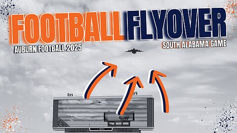 Auburn Football Flyover | South Alabama Game 2025 | 4K Replay