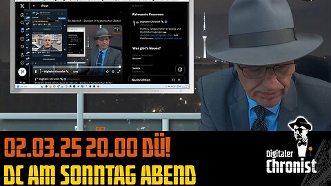 Aufzeichnung vom 02.03.25 DC am Sonntag Abend